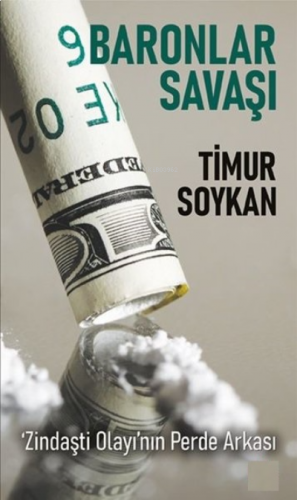 Baronlar Savaşı; 'Zindaşti Olayı'nın Perde Arkası