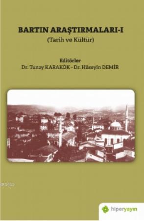 Bartın Araştırmaları-I (Tarih ve Kültür)