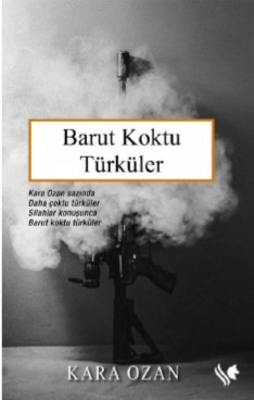 Barut Koktu Türküler