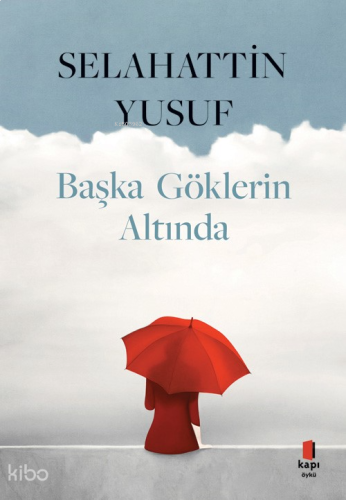 Başka Göklerin Altında