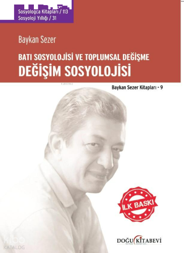 Batı Sosyolojisi ve Toplumsal Değişme Değişim Sosyolojisi