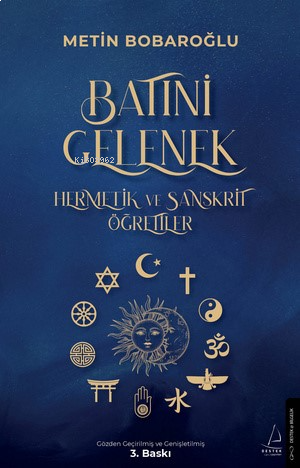 Batıni Gelenek ;Hermetik ve Sanskrit Öğretiler