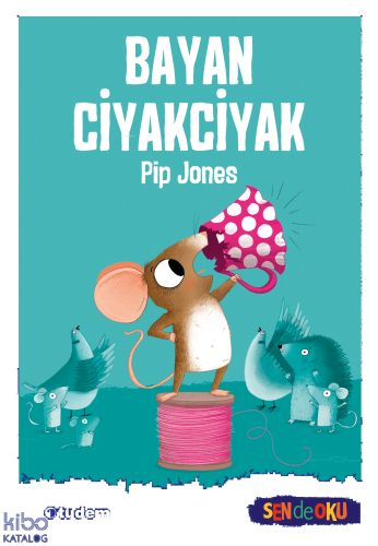 Bayan Ciyakciyak (Sen de Oku)