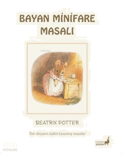 Bayan Minifare Masalı - Tüm Dünyanın Kalbini Kazanmış Masallar