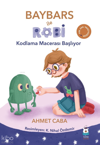 Baybars ile Robi;Kodlama Macerası Başlıyor