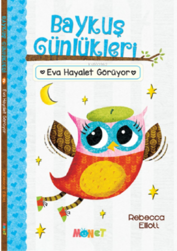 Baykuş Günlükleri - Eva Hayalet Görüyor