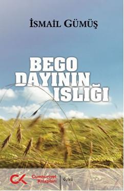 Bego Dayının Islığı