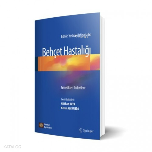 Behçet Hastalığı Genetikten Tedavilere