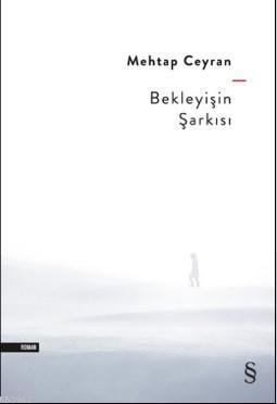 Bekleyişin Şarkısı