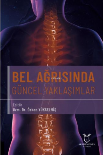 Bel Ağrısında Güncel Yaklaşımlar