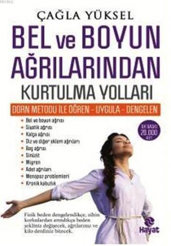 Bel ve Boyun Ağrılarından Kurtulma Yolları