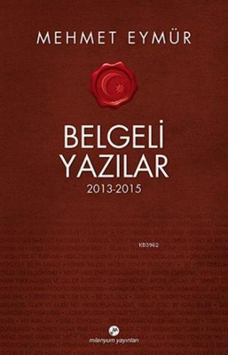 Belgeli Yazılar 2013-2015