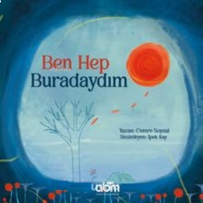 Ben Hep Buradaydım