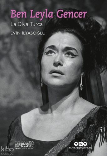 Ben Leyla Gencer – La Diva Turca