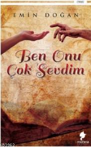 Ben Onu Çok Sevdim