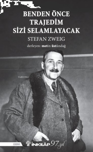 Benden Önce Trajedim Sizi Selamlayacak