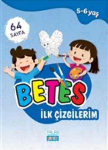 Betes İlk Çizgilerim