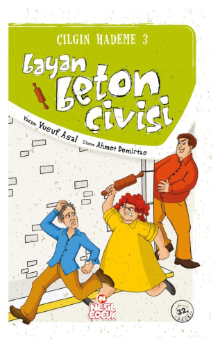 Beyaz Beton Çivisi; Çılgın Hademe 3