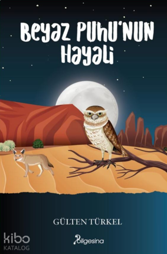 Beyaz Puhu'nun Hayali