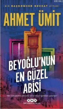 Beyoğlu'nun En Güzel Abisi