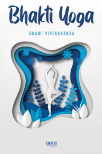 Bhakti Yoga