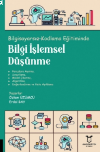 Bilgisayarsız Kodlama Eğitiminde Bilgi Işlemsel Düşünme