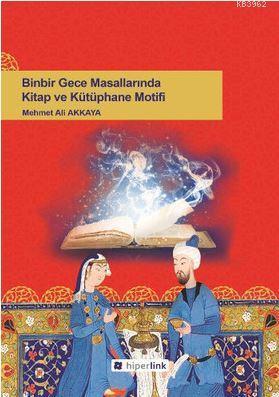 Binbir Gece Masallarında Kitap ve Kütüphane Motifi