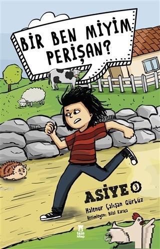 Bir Ben Miyim Perişan? - Asiye 3