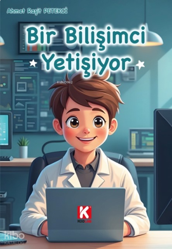 Bir Bilişimci Yetişiyor