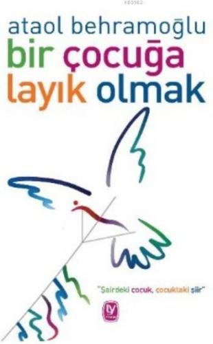 Bir Çocuğa Layık Olmak