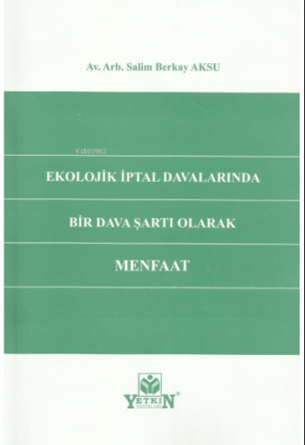 Bir Dava Şartı Olarak Menfaat