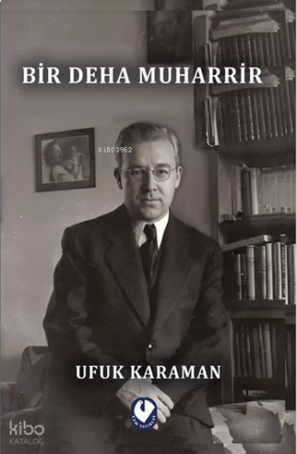Bir Deha Muharrir