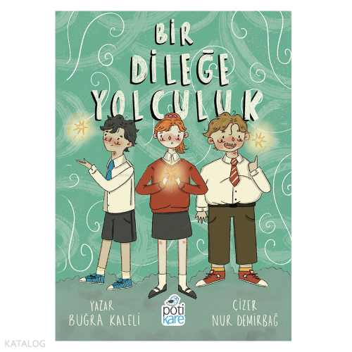 Bir Dileğe Yolculuk