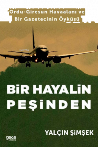 Bir Hayalin Peşinden