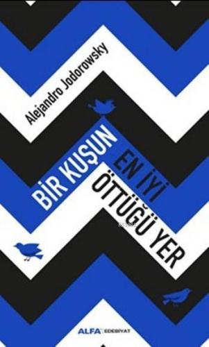 Bir Kuşun En İyi Öttüğü Yer