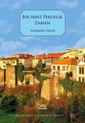 Bir Mavi Perdelik Zaman