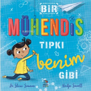 Bir Mühendis Tıpkı Benim Gibi