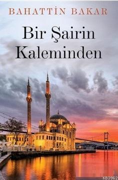 Bir Şairin Kaleminden