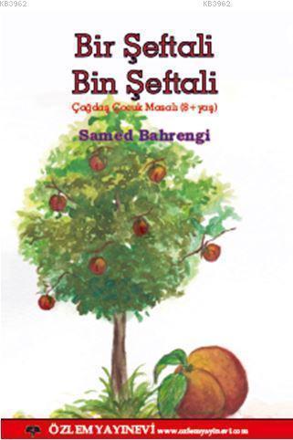 Bir Şeftali Bin Şeftali