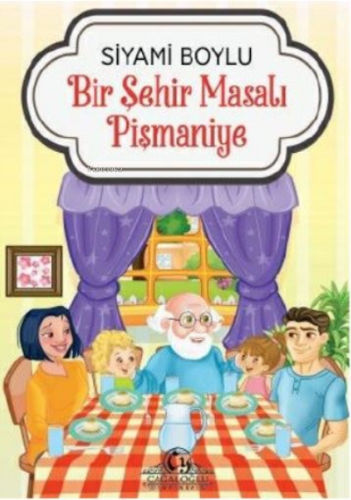 Bir Şehir Masalı-Pişmaniye : Siyami Boylu