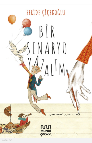 Bir Senaryo Yazalım