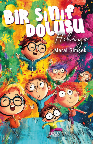 Bır Sınıf Dolusu Hikâye