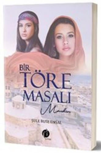 Bir Töre Masalı Mardin