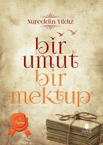 Bir Umut Bir Mektup 3. Cilt - Toplum