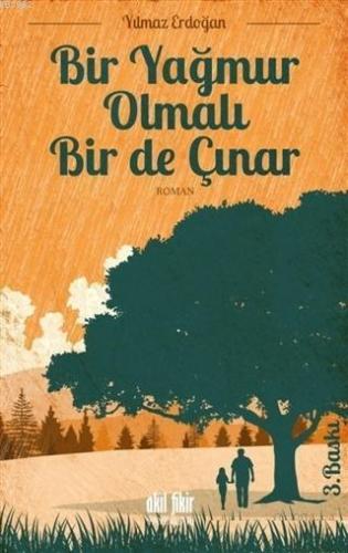 Bir Yağmur Olmalı Bir de Çınar