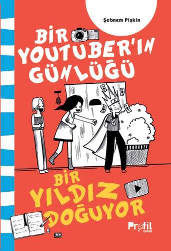 Bir Yıldız Doğuyor;Bir Youtuber’ın Günlüğü