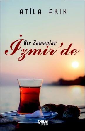 Bir Zamanlar İzmir'de