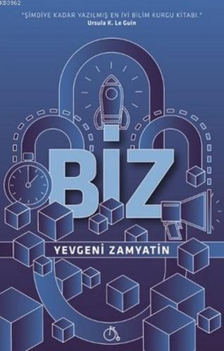 Biz; Şimdiye Kadar Yazılmış En İyi Bilim Kurgu Kitabı (Ursula K. Le Guin)
