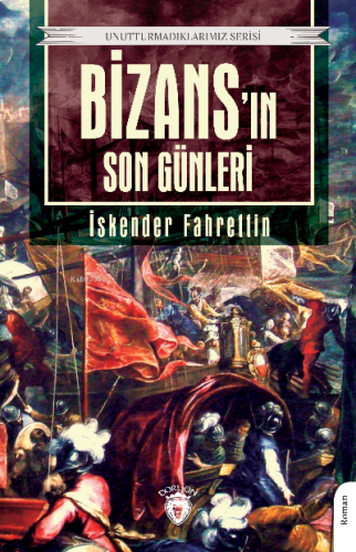 Bizans’ın Son Günleri