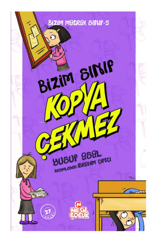 Bizim Sınıf Kopya Çekmez; Bizim Matrak Sınıf Serisi 5